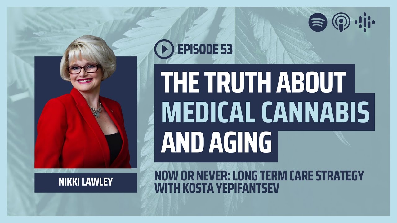Medical Cannabis, Aging and Longevity with Nikki Lawley