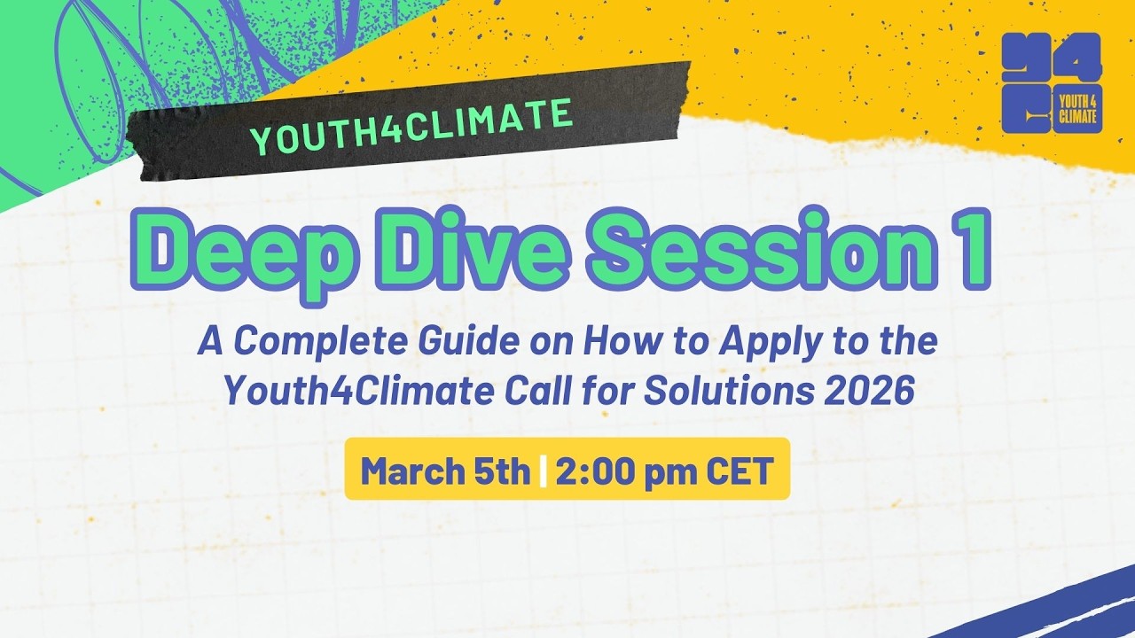 How to Apply to the Youth4Climate Call for Solutions 2026 - Deep Dive Webinar 1- FR