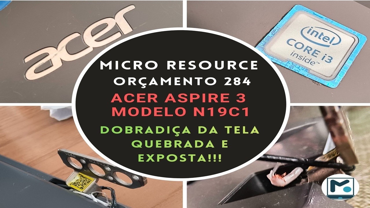 Acer Aspire 3 modelo N19C1 - Montagem da tela LCD com a dobradiça corrigida - vídeo 3