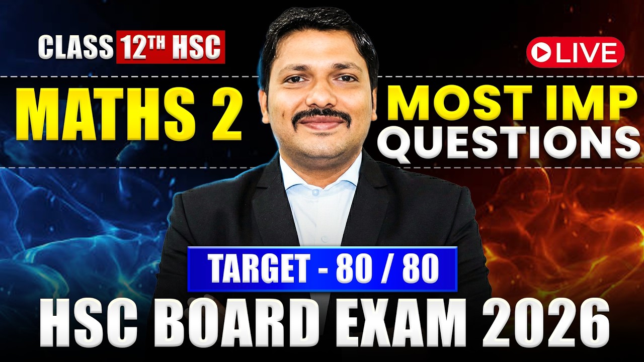 LIVE🔴MATHS 2 🔥 MOST IMP SESSION 📌| TARGET- 80/80 💯 | Class 12 HSC BOARD EXAM 2026 ✅ | Dinesh Sir