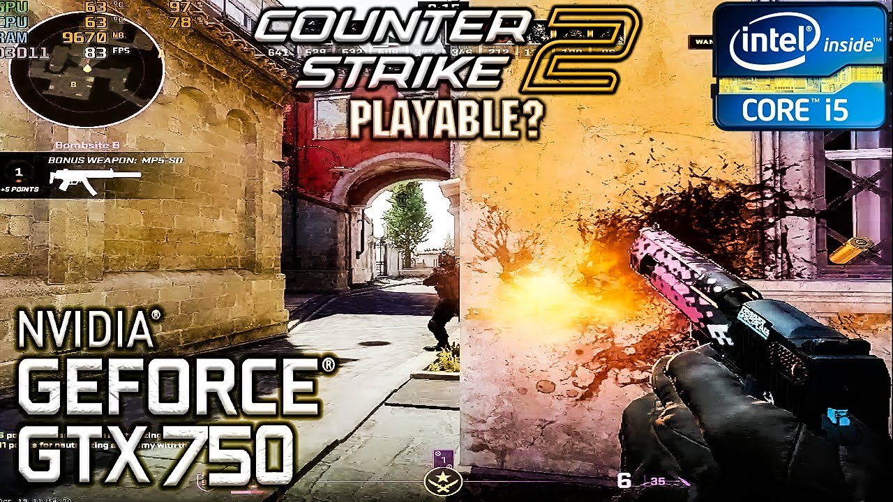 Counter Strike 2 on GTX 750 | i5 3570 & 16GB RAM - Playable?