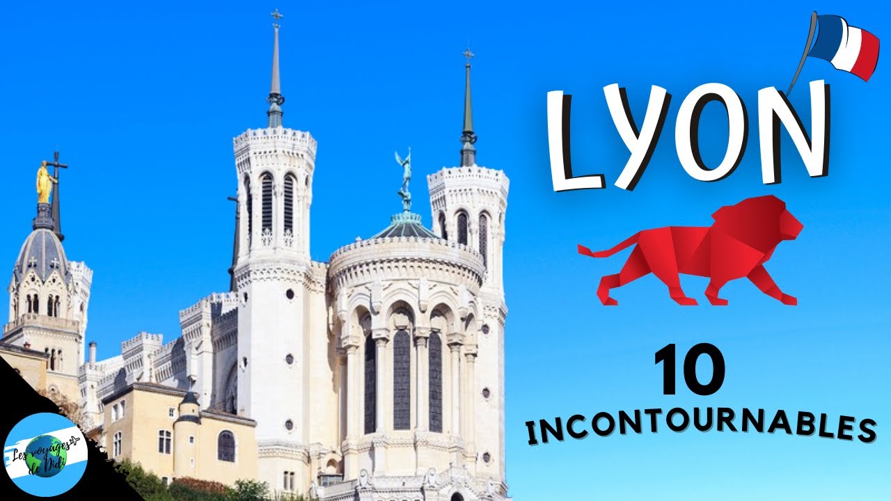 🇫🇷 LYON (France) - 10 INCONTOURNABLES !!!