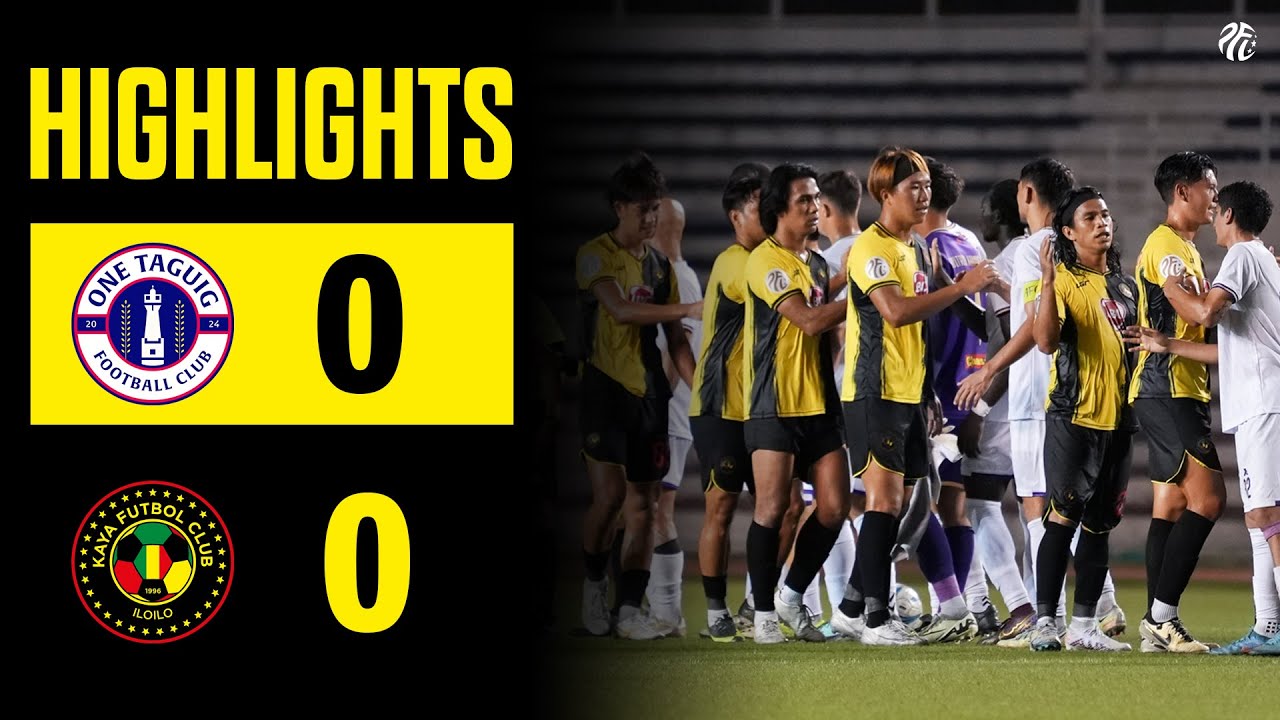 HIGHLIGHTS | One Taguig 0-0 Kaya Iloilo | #PFL2024