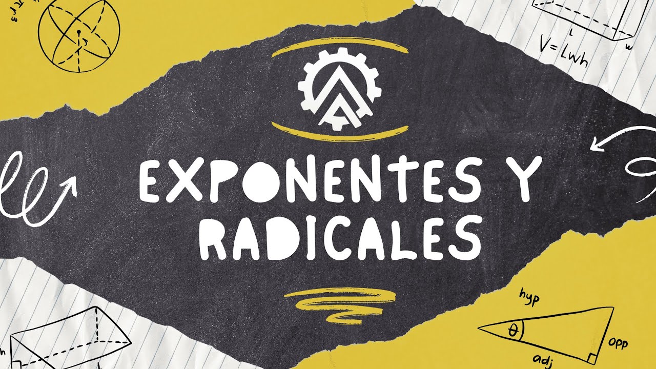 Clase: Leyes de Exponentes y Radicales