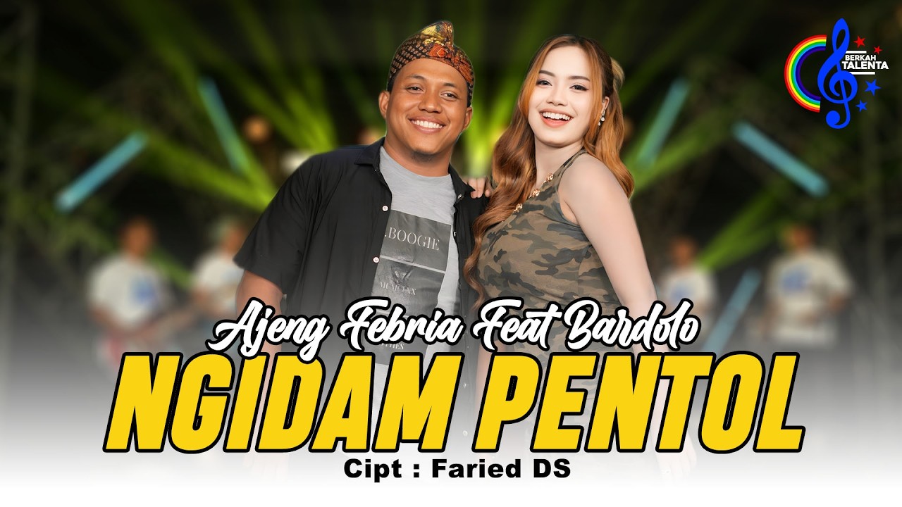 Ajeng Febria Ft Bardolo - Ngidam Pentol (Official Music Video) |  Aku Pengin Pentol Sing Ono Endok’e
