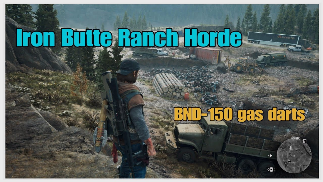 Days Gone- Iron Butte Ranch Horde - BND-150 gas darts vs the horde