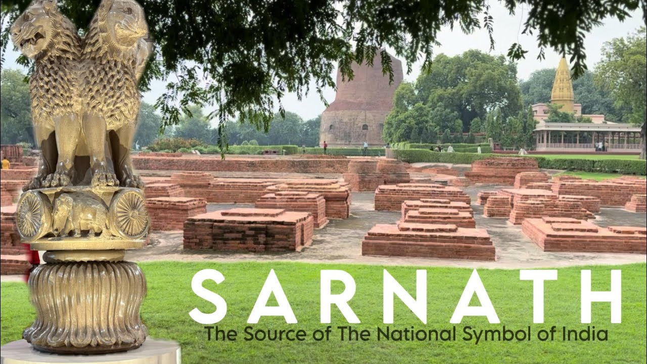 Sarnath Temple Varanasi Tourist Places | The Origin of Buddhism | Ashok Stambh | Pace Akaash