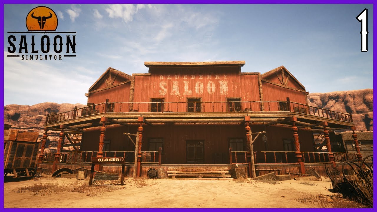 #1 SALOON OPEN l SALOON SIMULATOR