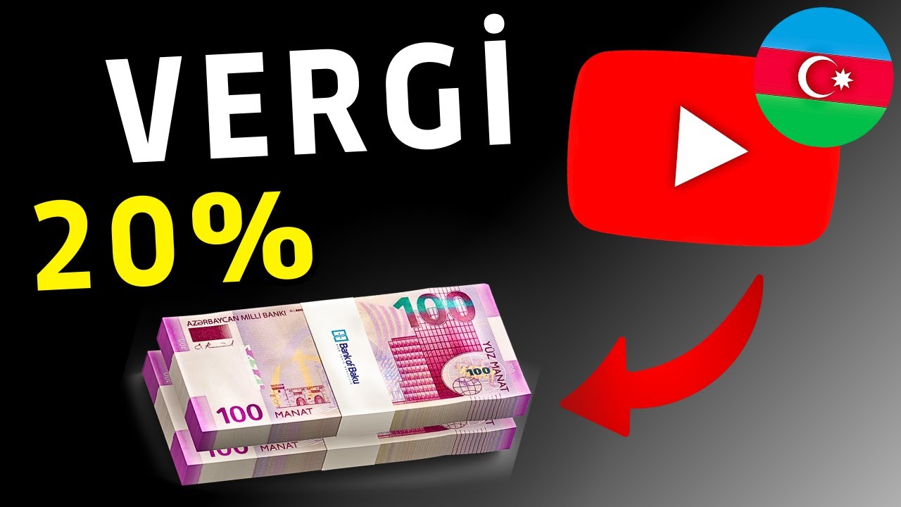 Nə Qədər və Nə Vaxt Vergi Verilir ? 🤔 YouTube Pul Qazanmaq