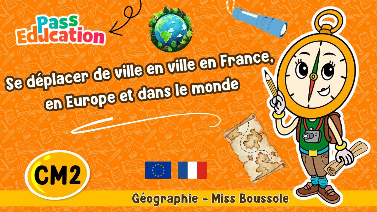 Se déplacer de ville en ville en France, en Europe & dans le monde CM2 Leçon Exercices Miss Boussole