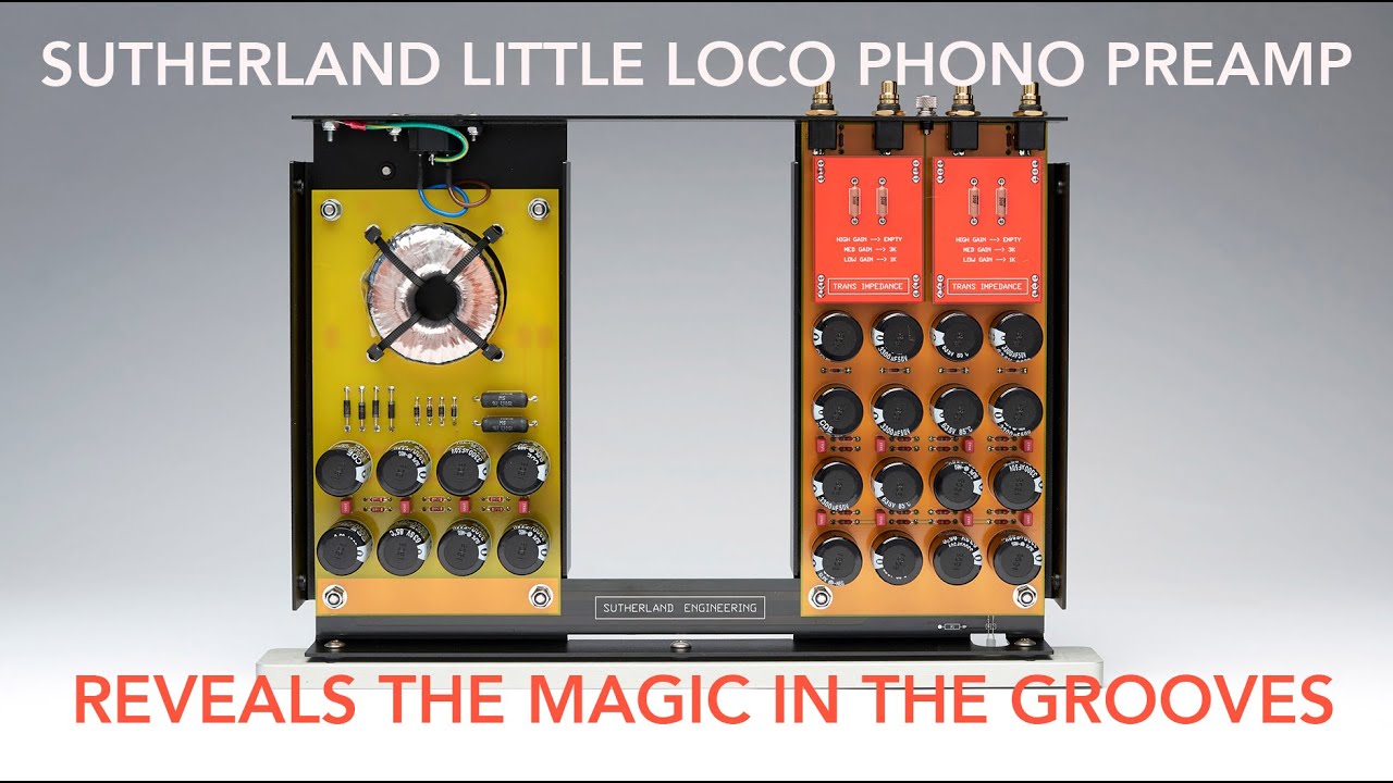 Getting more music from the groove: Sutherland Little Loco preamp