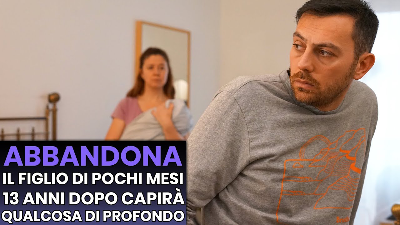 Abbandona il Figlio di Pochi Mesi, 13 anni dopo Capir&agrave; qualcosa che lo colpir&agrave; Profondamente