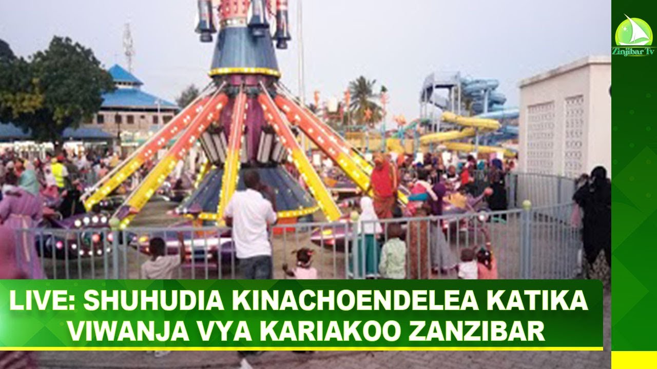 #LIVE:  SHUHUDIA KINACHOENDELEA KATIKA  VIWANJA VYA KARIAKOO ZANZIBAR