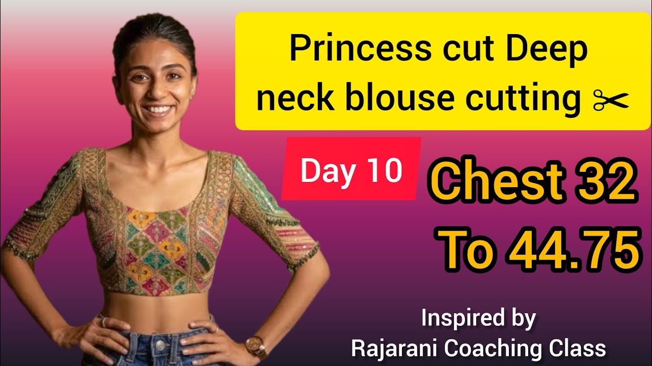 Princess Cut Blouse Full Tutorial | Rajarani Coaching Class Method | Easy & Perfect Fit #blouse