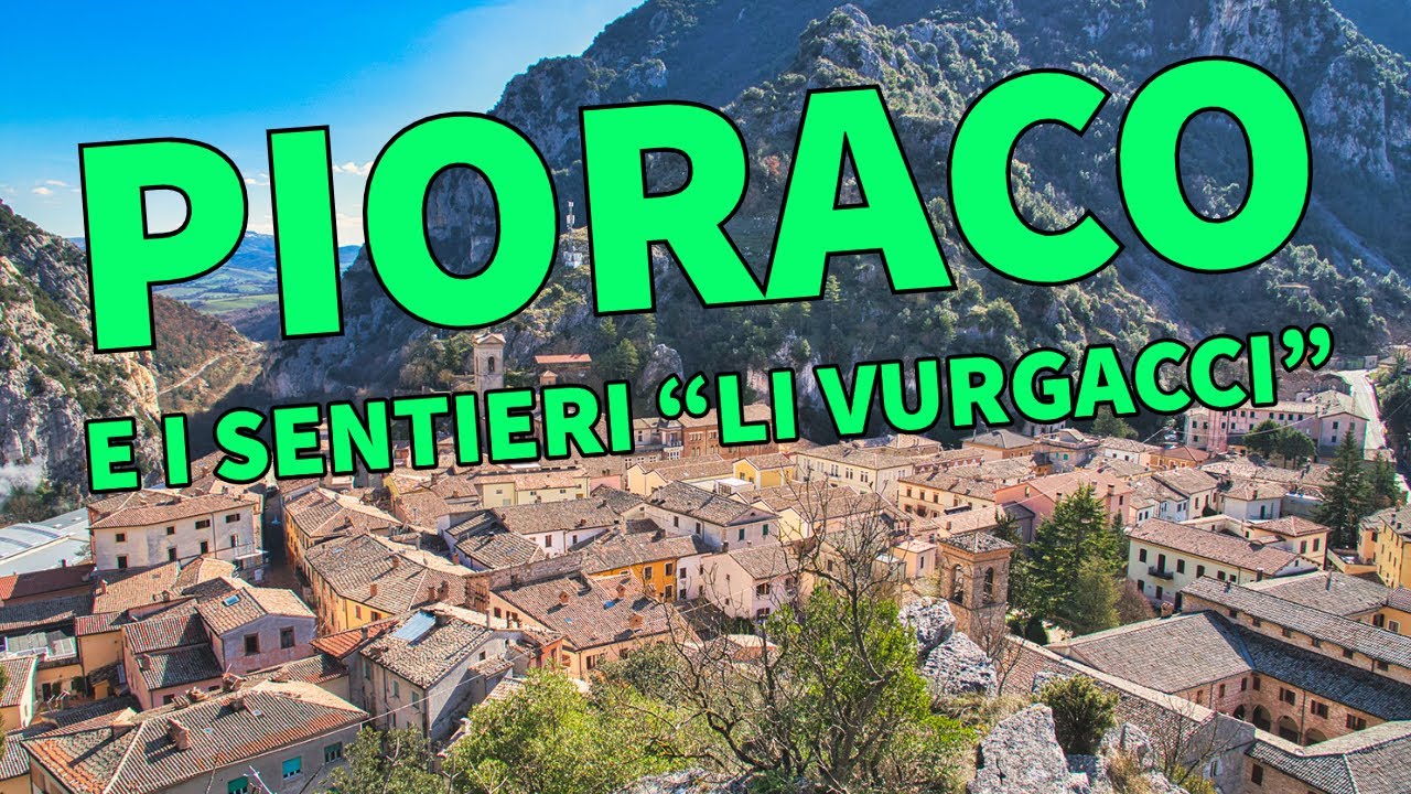 Cosa vedere a PIORACO / Sentieri LI VURGACCI