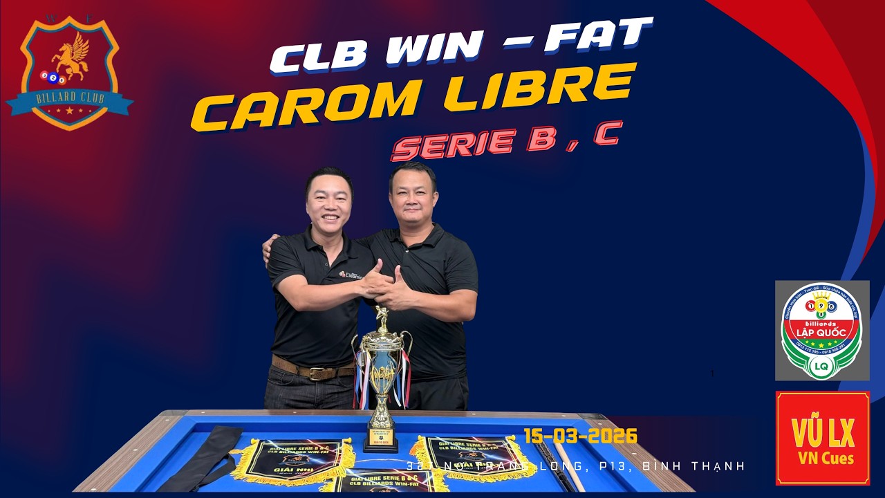CHUNG KẾT- TIÊN ĐIỀN VS VŨ LX - GIẢI LIBRE CUP WIN-FAT 2026