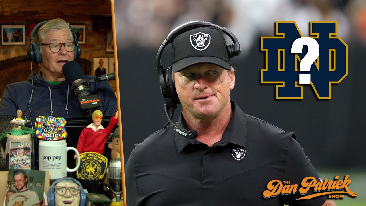 Dan Patrick's Source Confirms Jon Gruden Was 