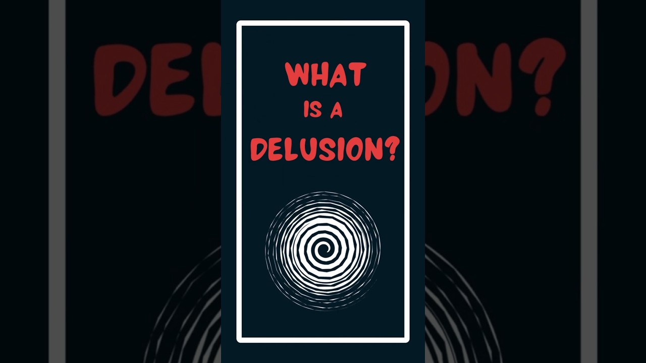 What is a Delusion? 🧠