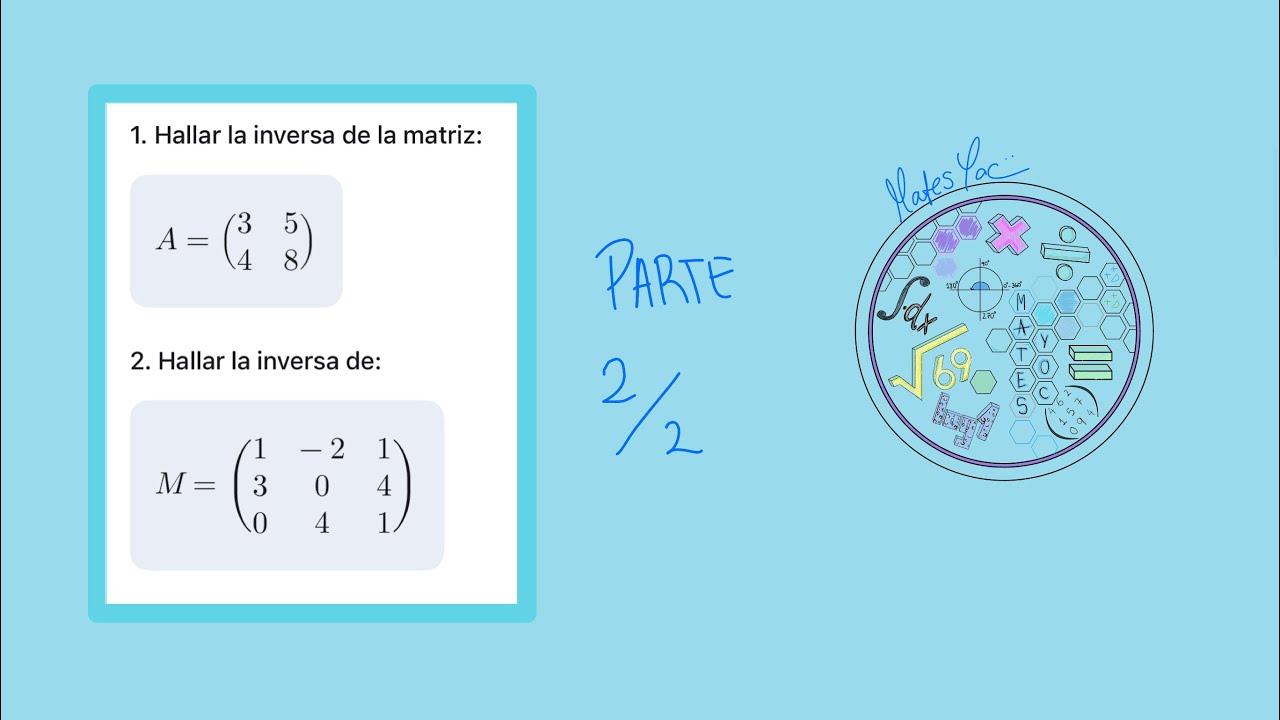 MATRICES 🔢 INVERSA DE UNA MATRIZ POR EL METODO DE GAUSS | Parte 2/2