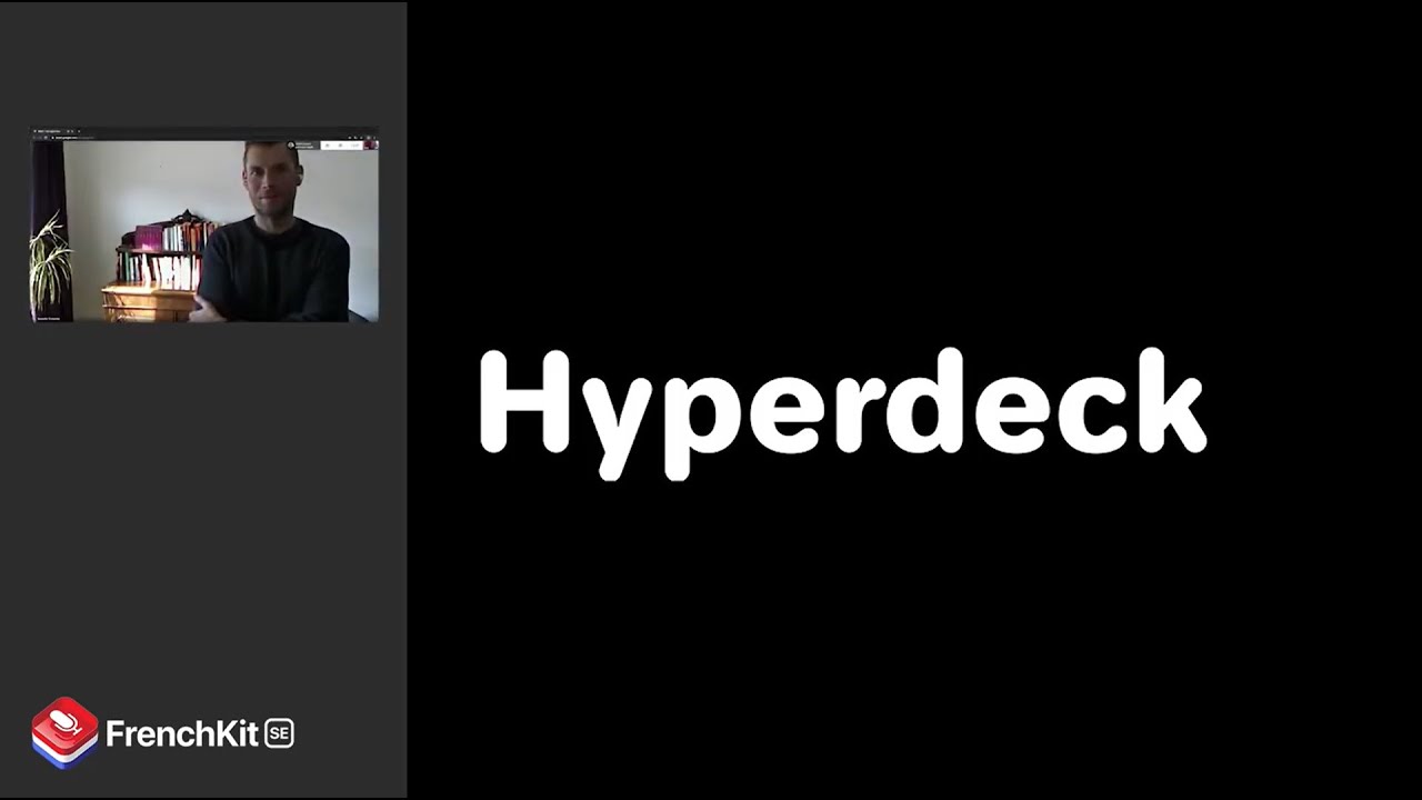 FrenchKit 2020 - Hyperdeck