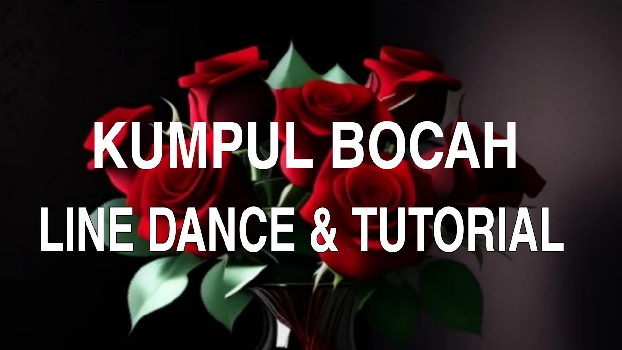 KUMPUL BOCAH - Line Dance (Dance&Tutorial)