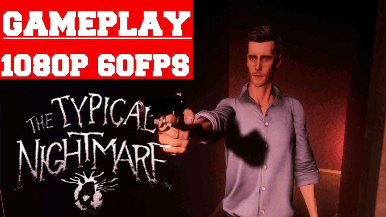 Typical Nightmare Gameplay (PC)