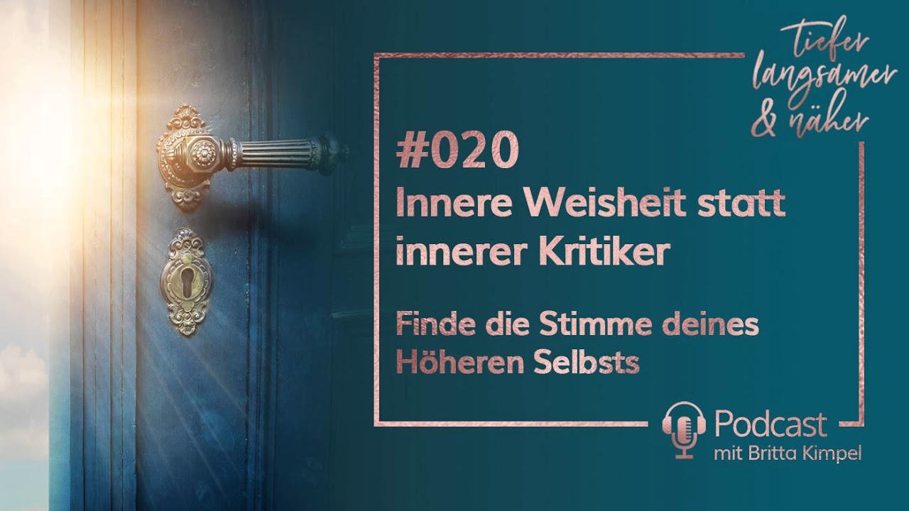 Innere Weisheit statt innerer Kritiker