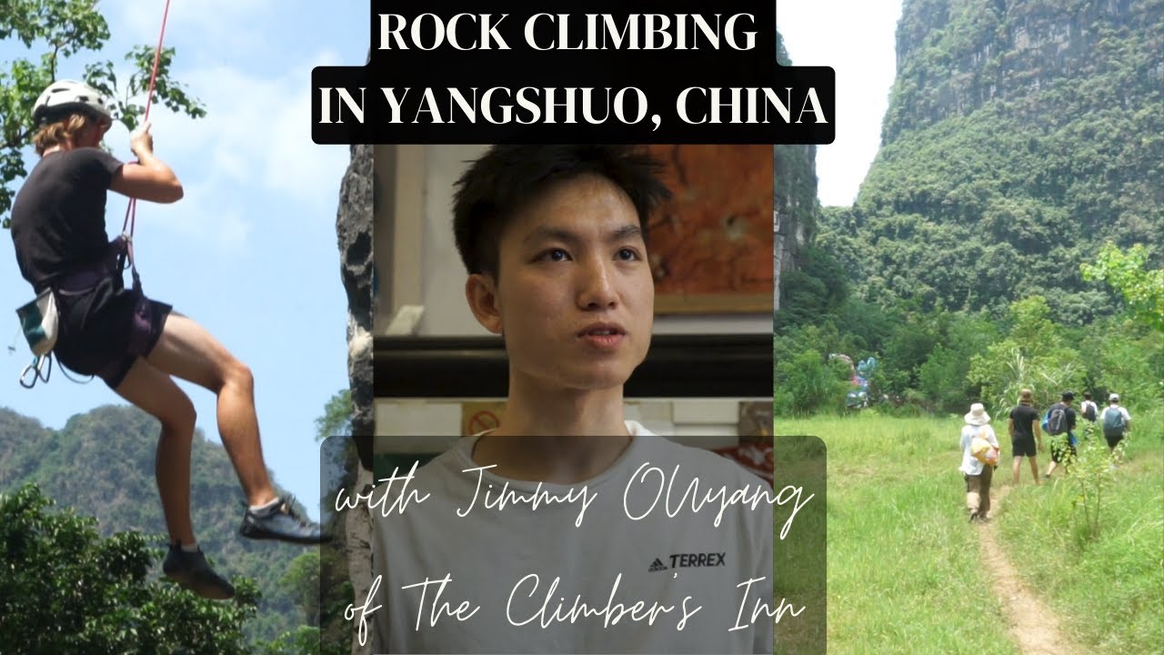 Rock Climbing in Yangshuo, China with Jimmy Ouyang of The Climber's Inn