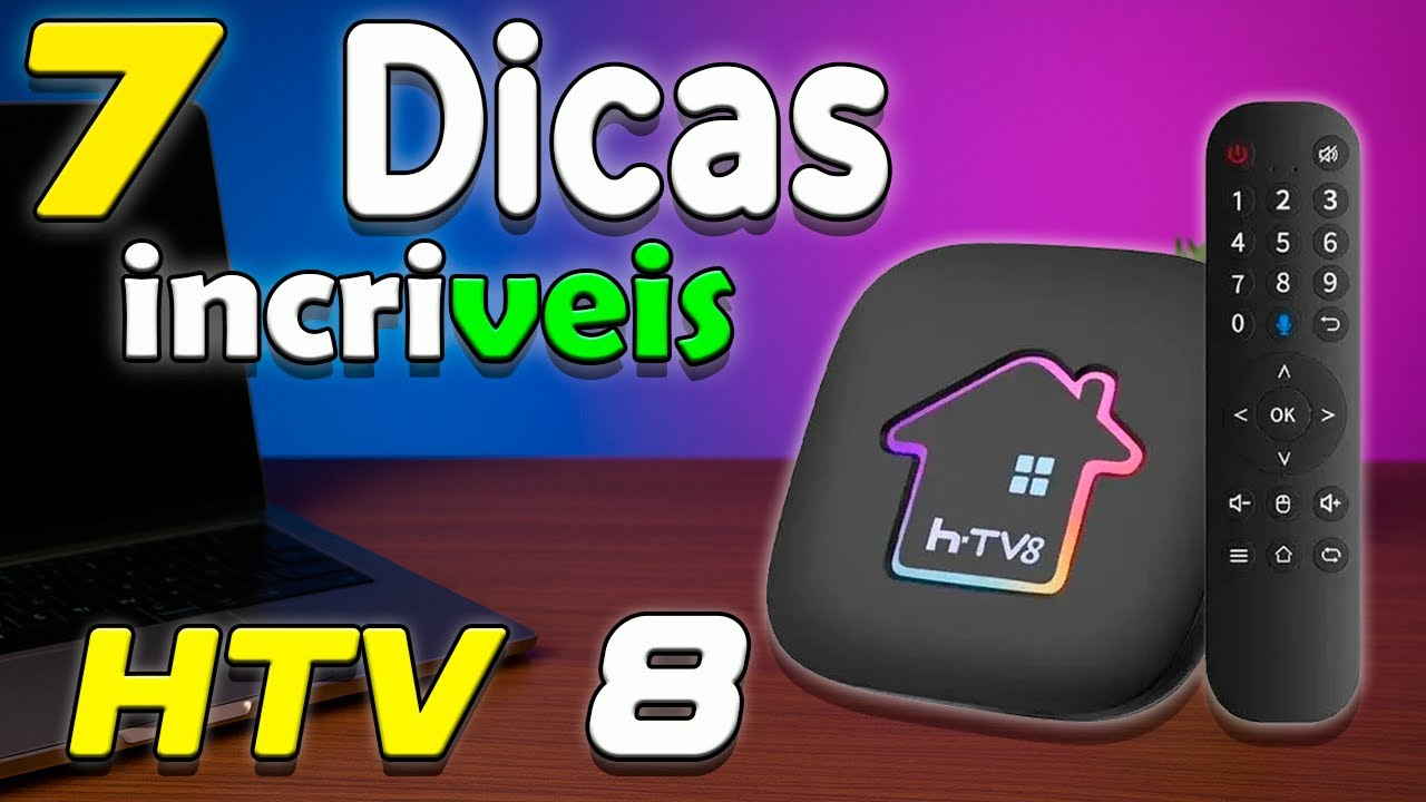 7 Dicas Incríveis para Aproveitar ao Máximo o HTV 8! 🔥📺