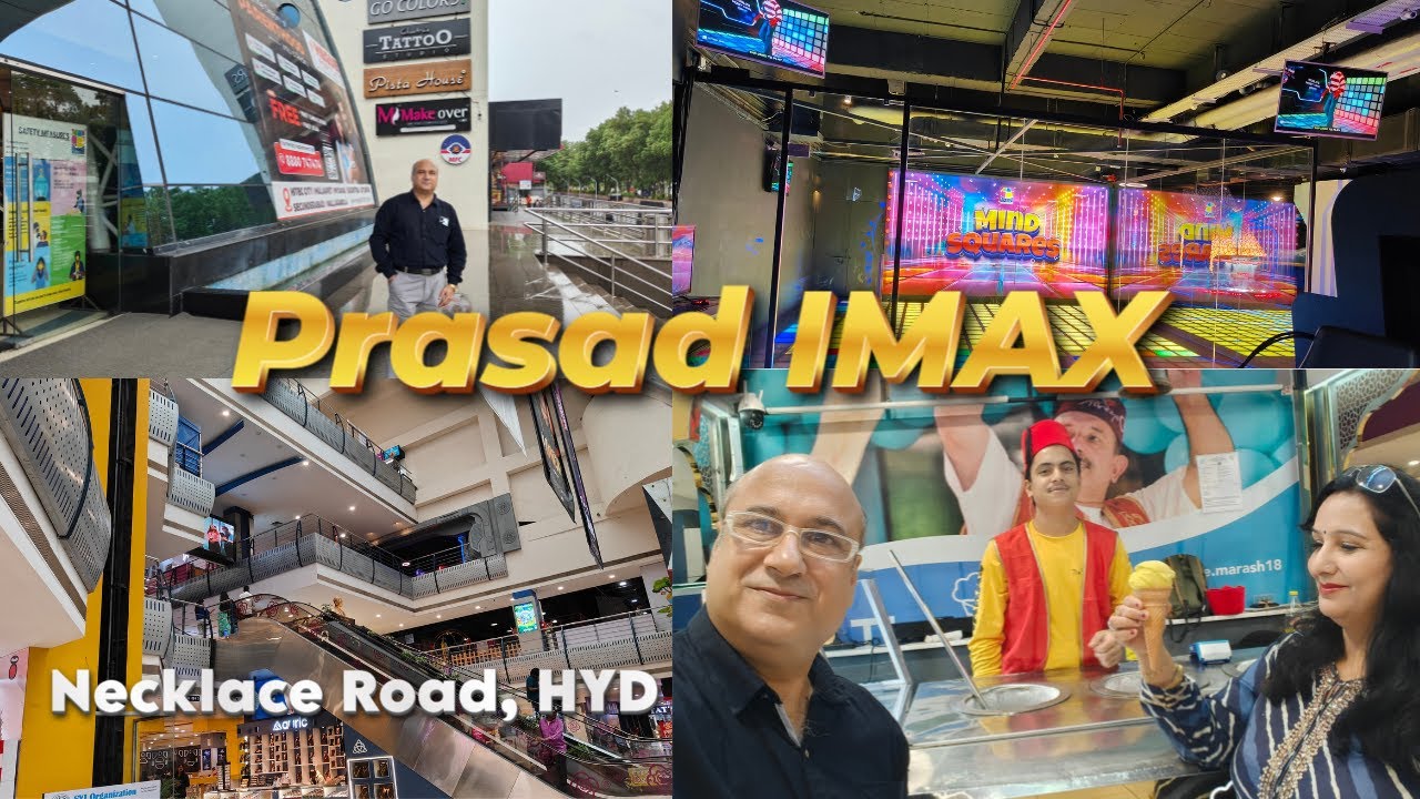 Prasads IMAX Hyderabad Overview - A Must Visit Mall