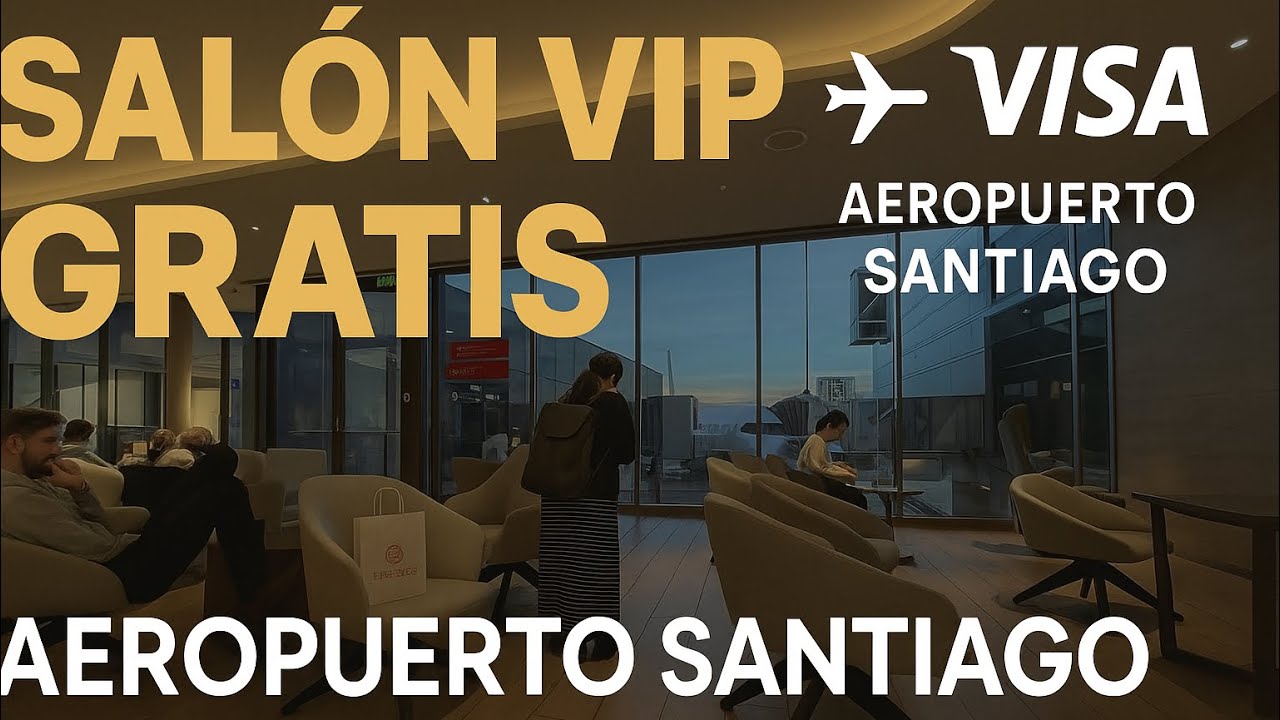 Cómo Acceder Gratis al Salón VIP Primeclass Pacific Club Aeropuerto de Santiago | Visa Signature