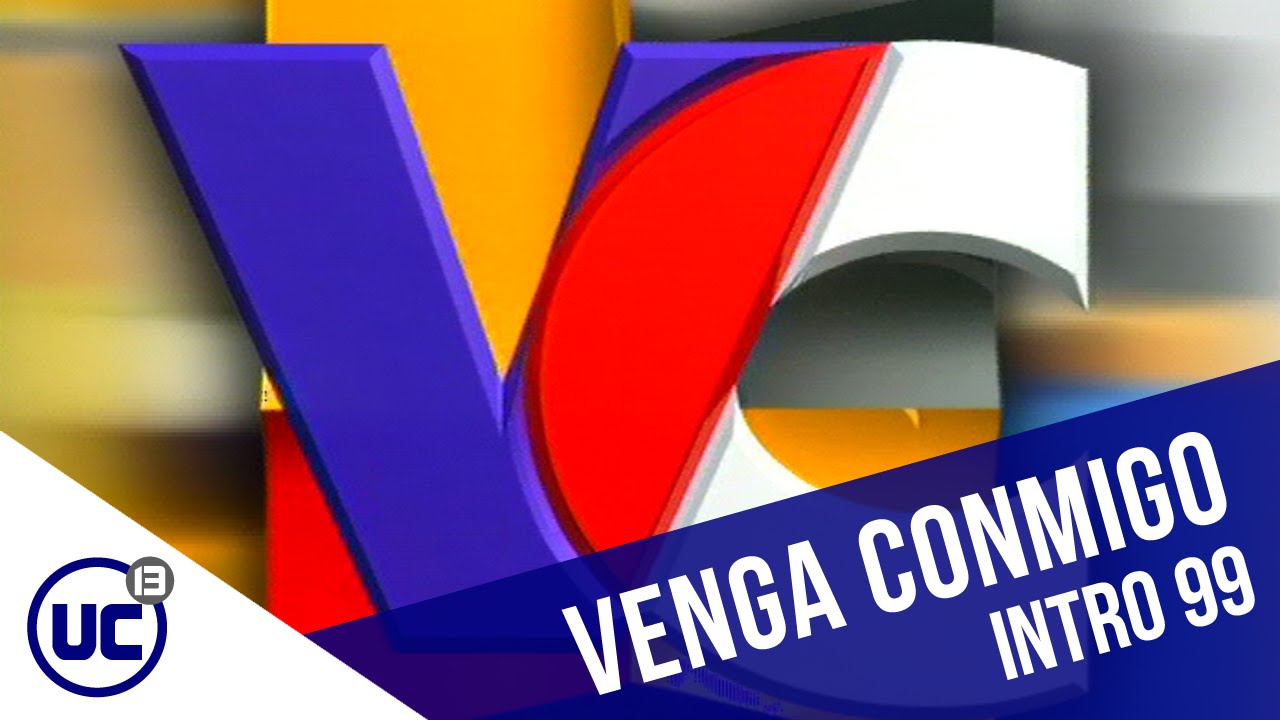 Venga Conmigo (1999) | Intro