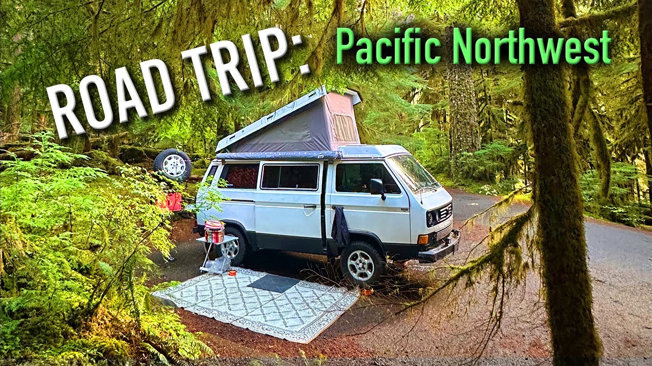 Vanagon Geek Road Trip:  The PNW and the Olympic Peninsula