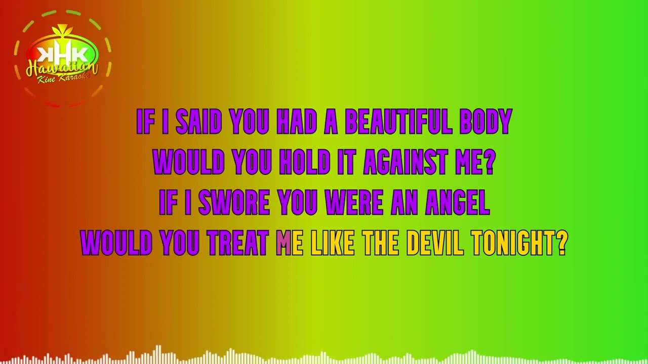 Maoli - If I said you had a Beautiful Body (Karaoke Version) - Hawaiian Karaoke