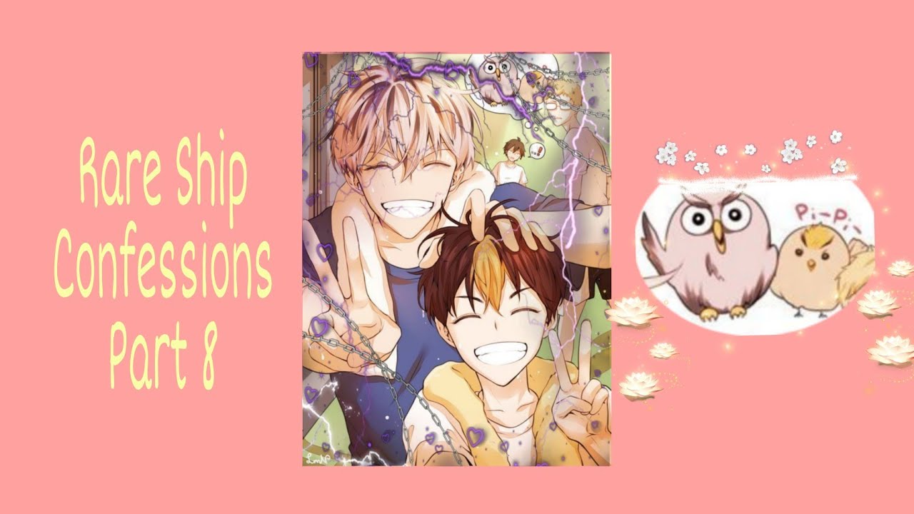 Rare Ship Confessions Part 8