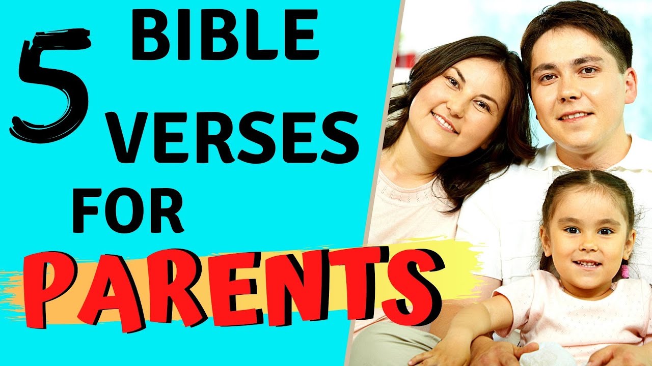 Bible Verses For Parents - Christian Parenting