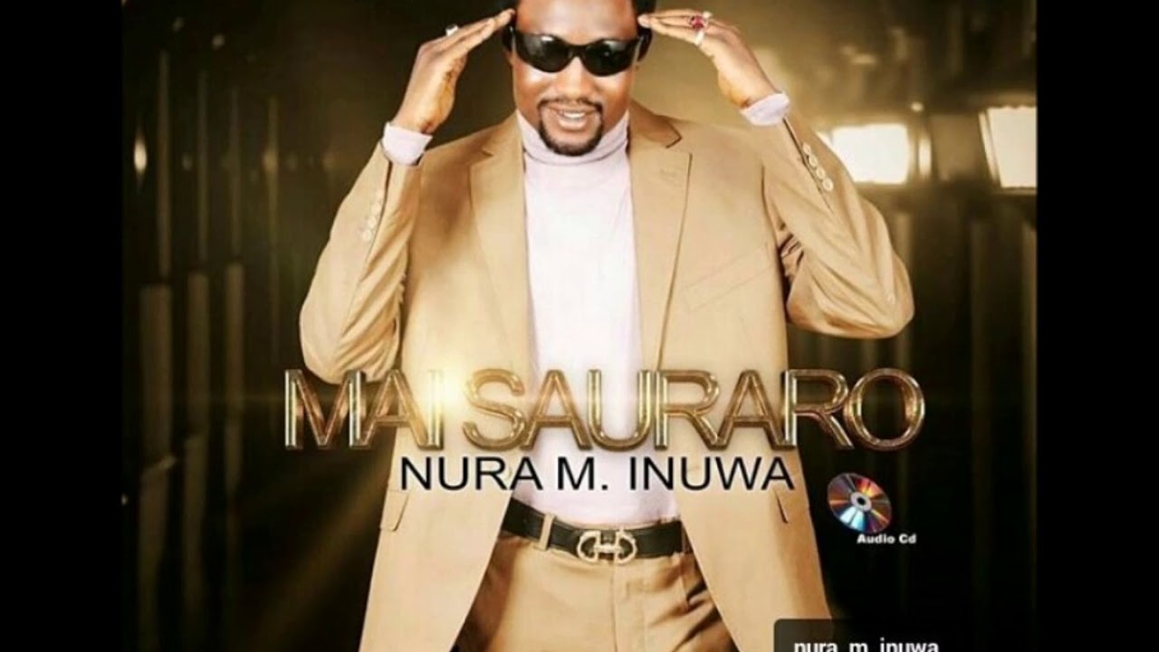Nura M. Inuwa - Uwar mugu (Mai Sauraro album)