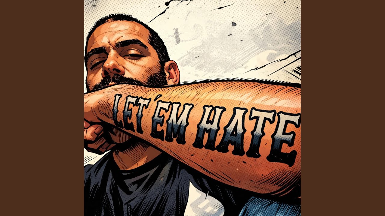 Let'em Hate