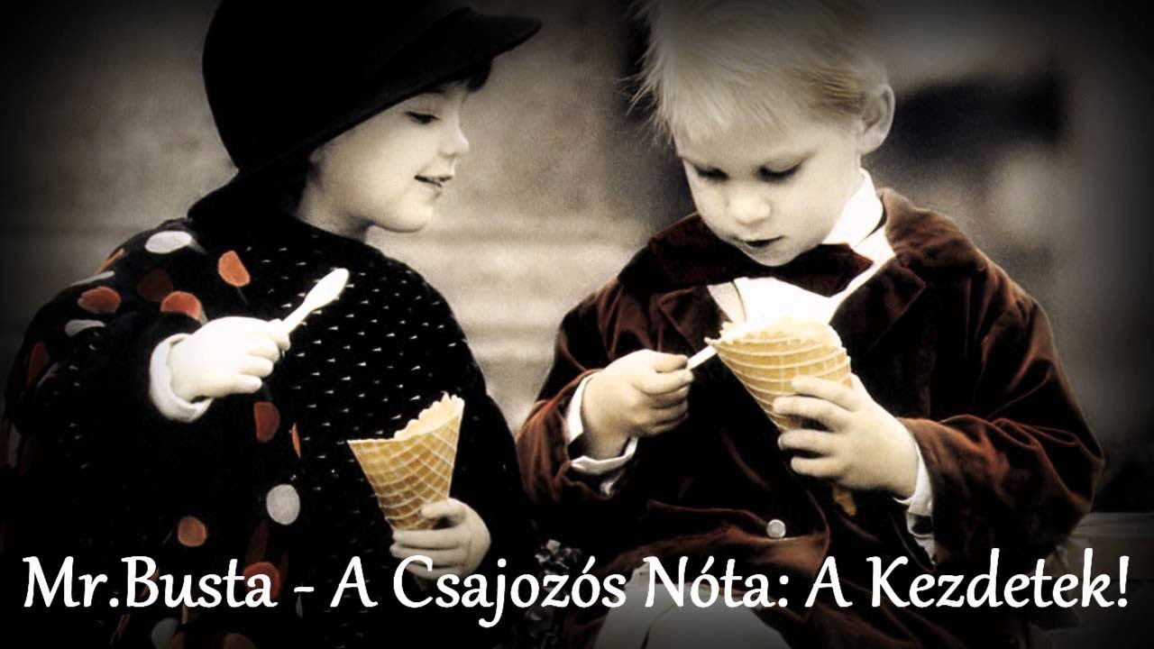 Mr.Busta - A Csajoz&oacute;s N&oacute;ta: A Kezdetek!