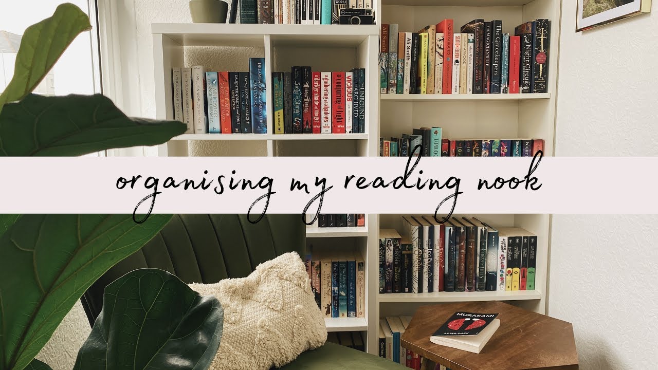 Organising My Reading Nook | Bookshelf Organisation