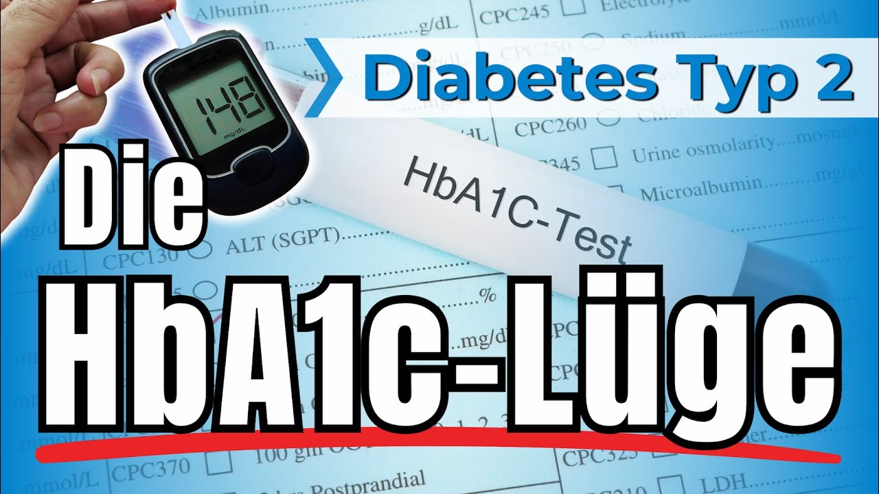 Klarstellung - Die HbA1c-L&uuml;ge