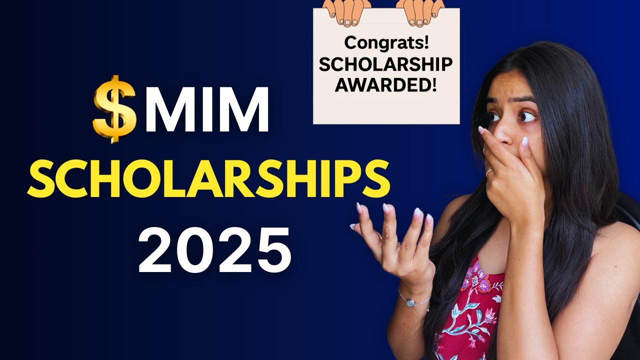 How to Get Scholarships for MiM in 2025 | Funding Tips & Financial Aid for Top Business Schools