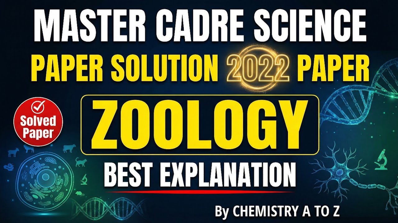 Master Cadre Science 2022 | Zoology Paper Solution with Best Explanation