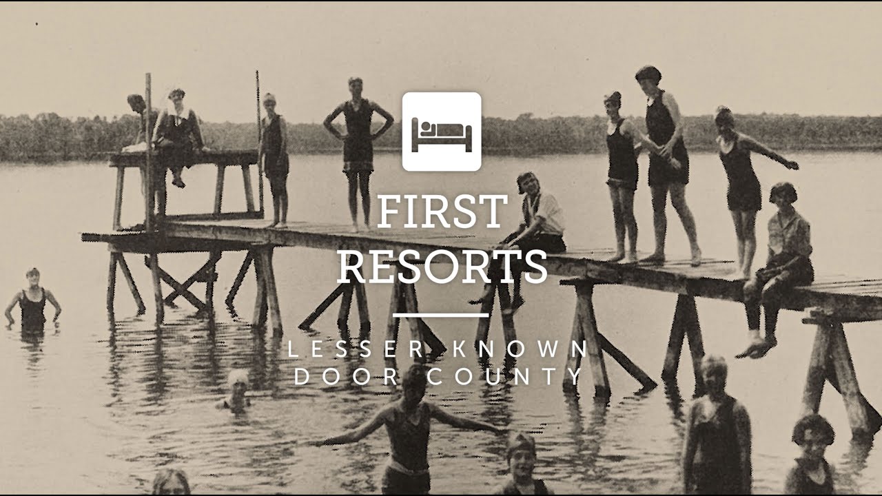 First Resorts in Door County Wisconsin  |  Lesser Known Door County