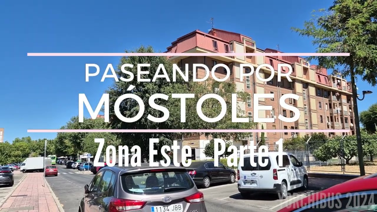Paseando por Móstoles - Zona Este (Parte 1)