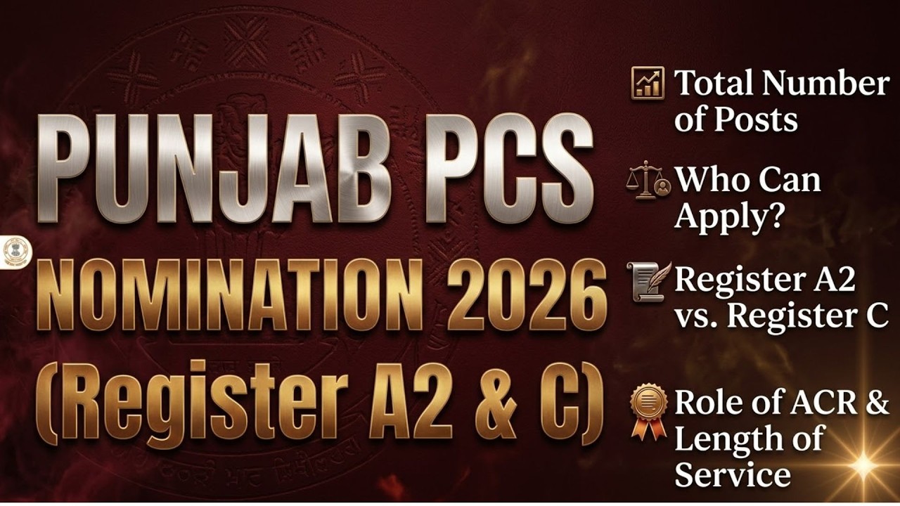 Punjab PCS Nomination Detailed Video | Register A2 & C | 8146800797, 80544 00797 & 7707800072