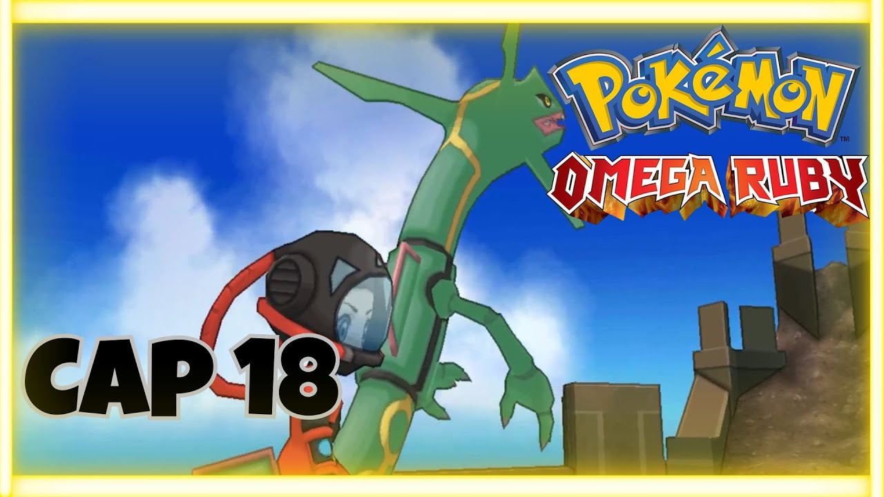 POKEMON RUBI OMEGA EN ESPAÑOL #18 | EPISODIO FINAL capturamos un nuevo legendario y vamos al ESPACIO