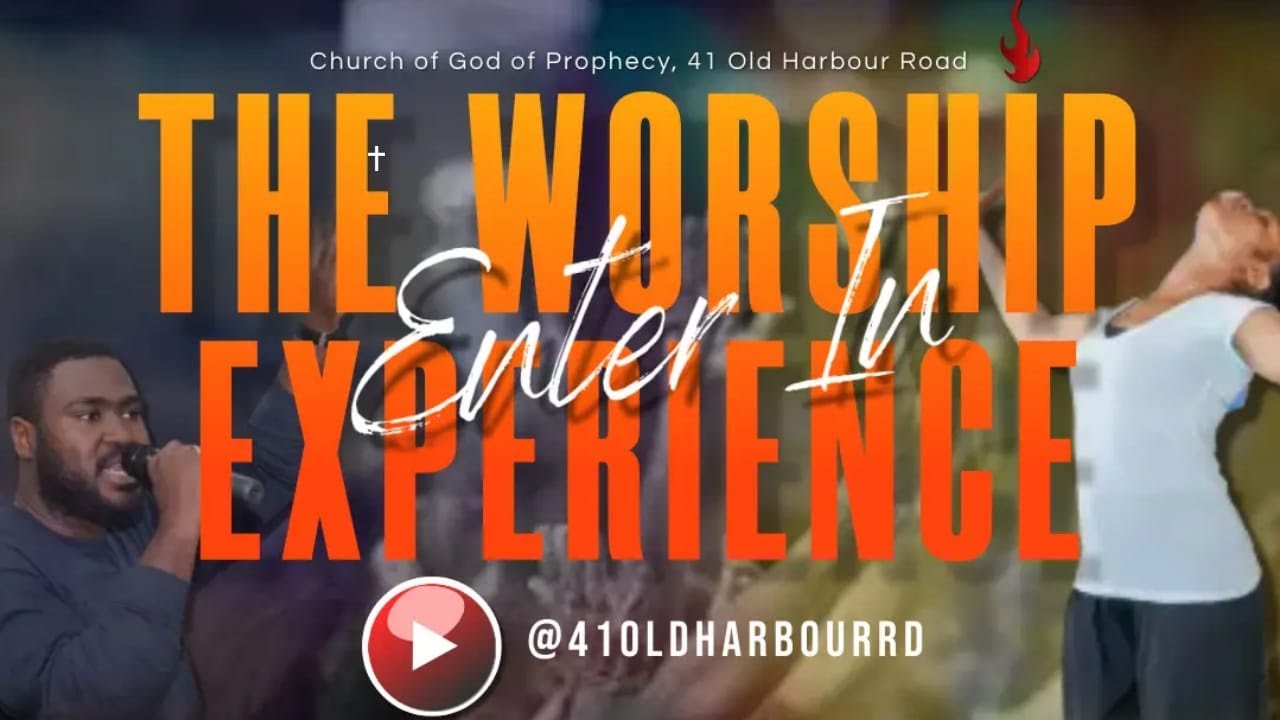 The Worship Experience: Enter In | Week of Consecration | COGOP 41 Old Harbour Road