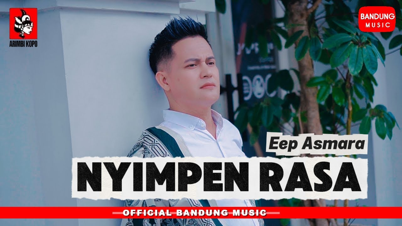 NYIMPEN RASA - EEP ASMARA [Official BM]