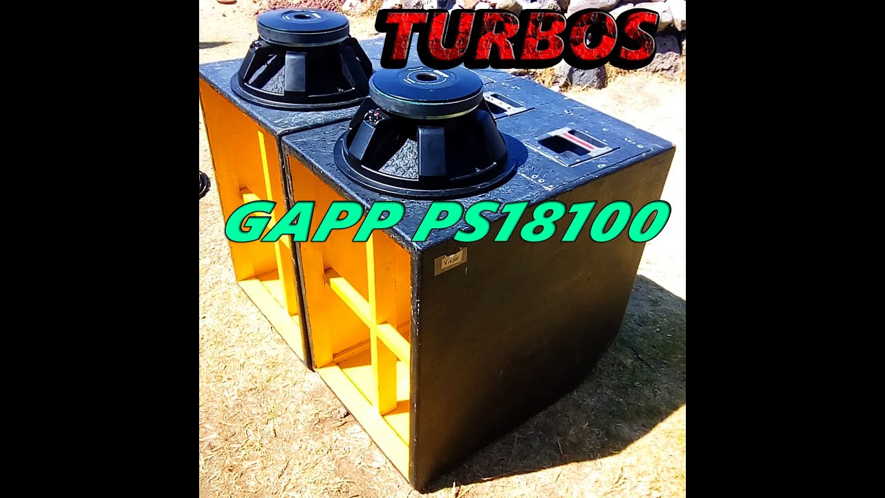 Montando bajos tipo Turbo con bocina GAPP de 18 pulgadas.